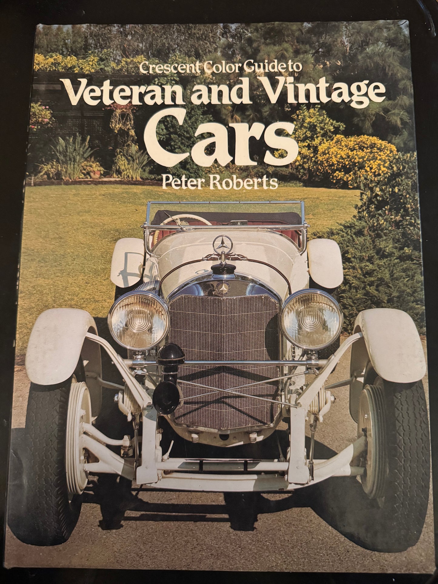 Veteran and Vintage Cars By Peter Roberts