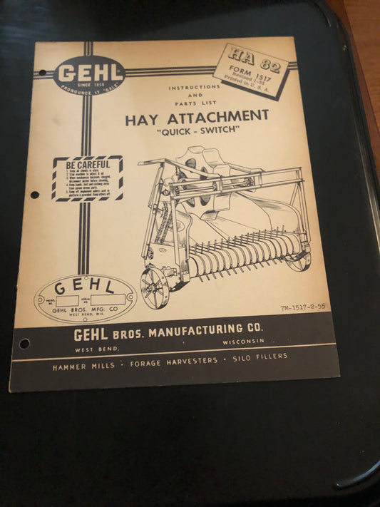 Gehl _ Hay Attachment “Quick Switch” HA 82 _ Instructions & Parts List Form 1517