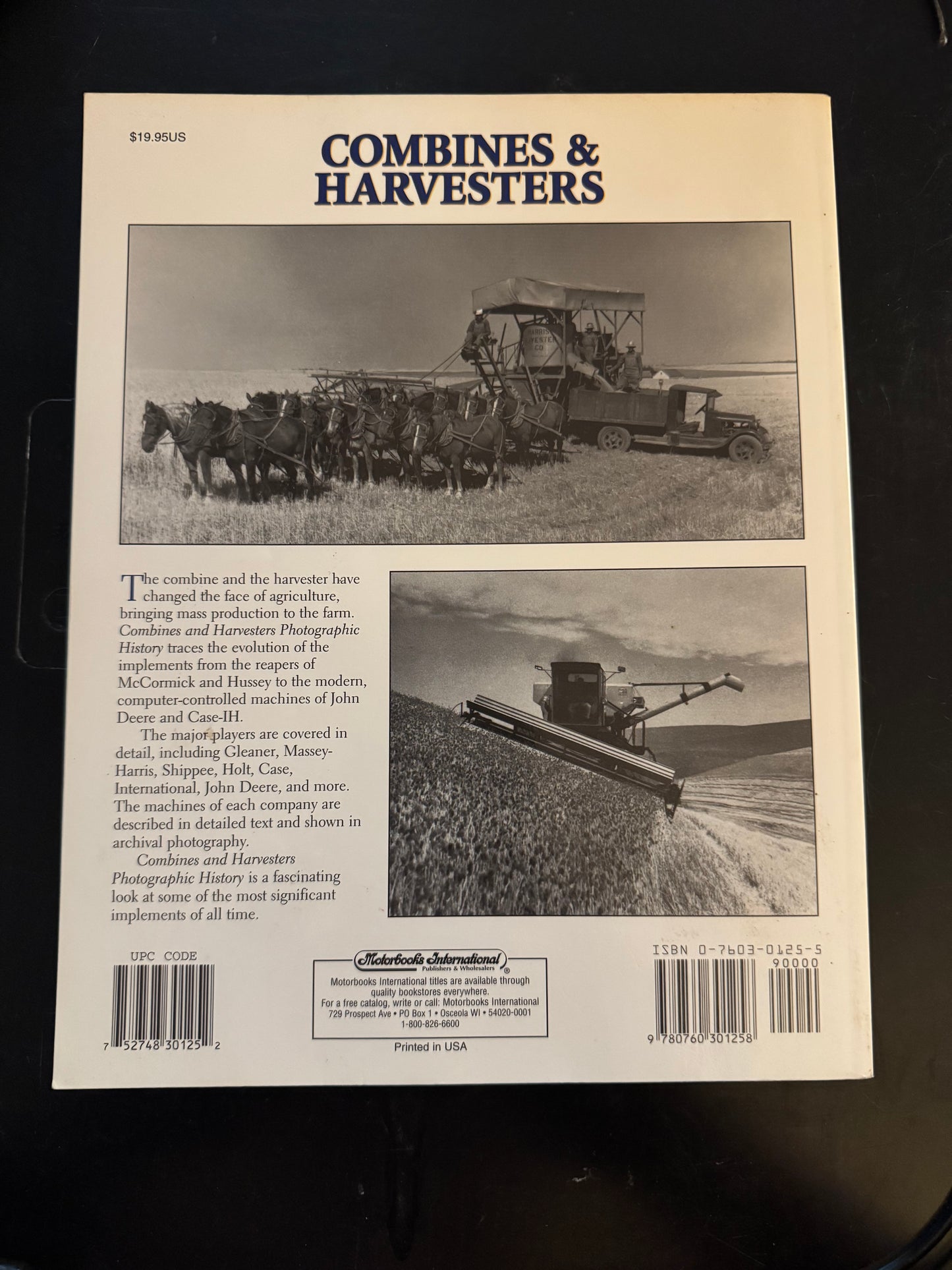 Combines & Harvesters Photographic History by Jeff Crieghton