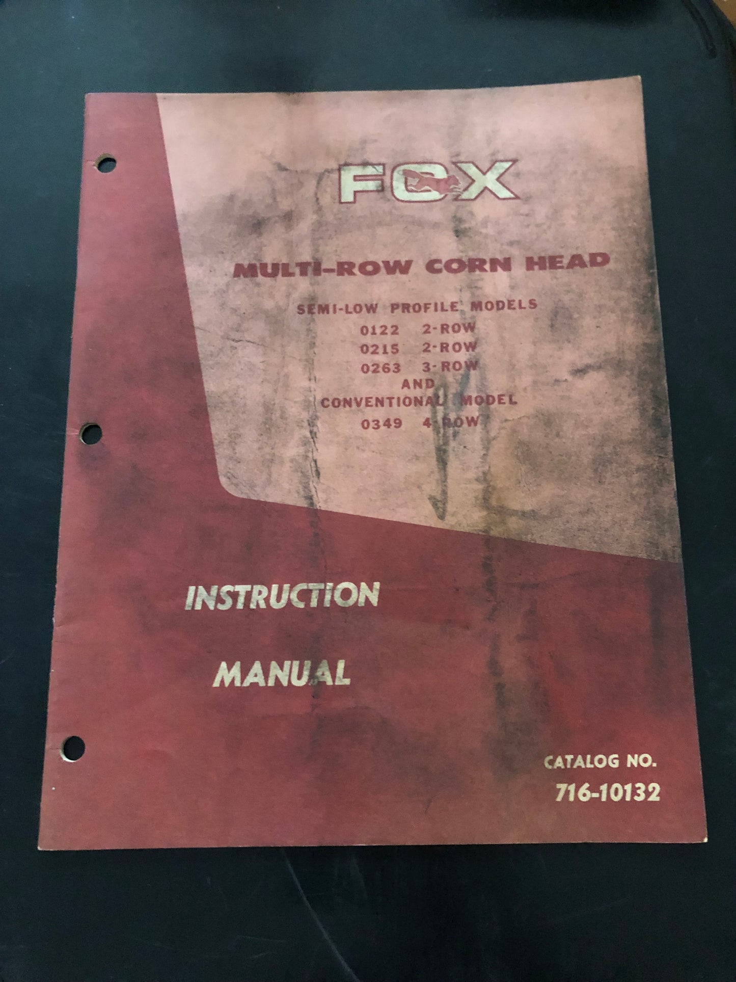 Fox _ Multi-Row Corn Head _ Instruction Manual no 716-10132