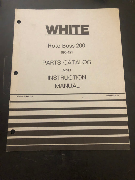 White _ Roto boss 200 _ Parts Catalog & Instruction Manual