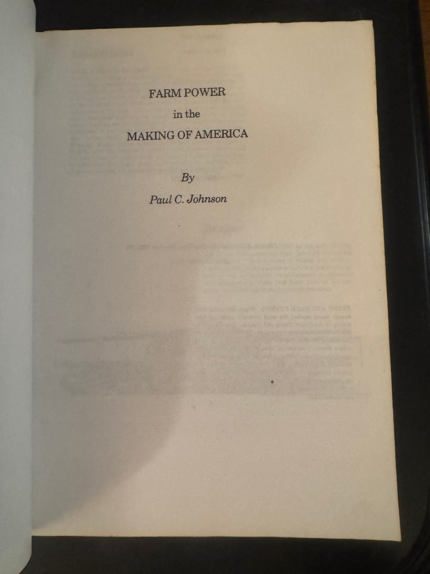Farm Power in the Making of America by Paul C. Johnson