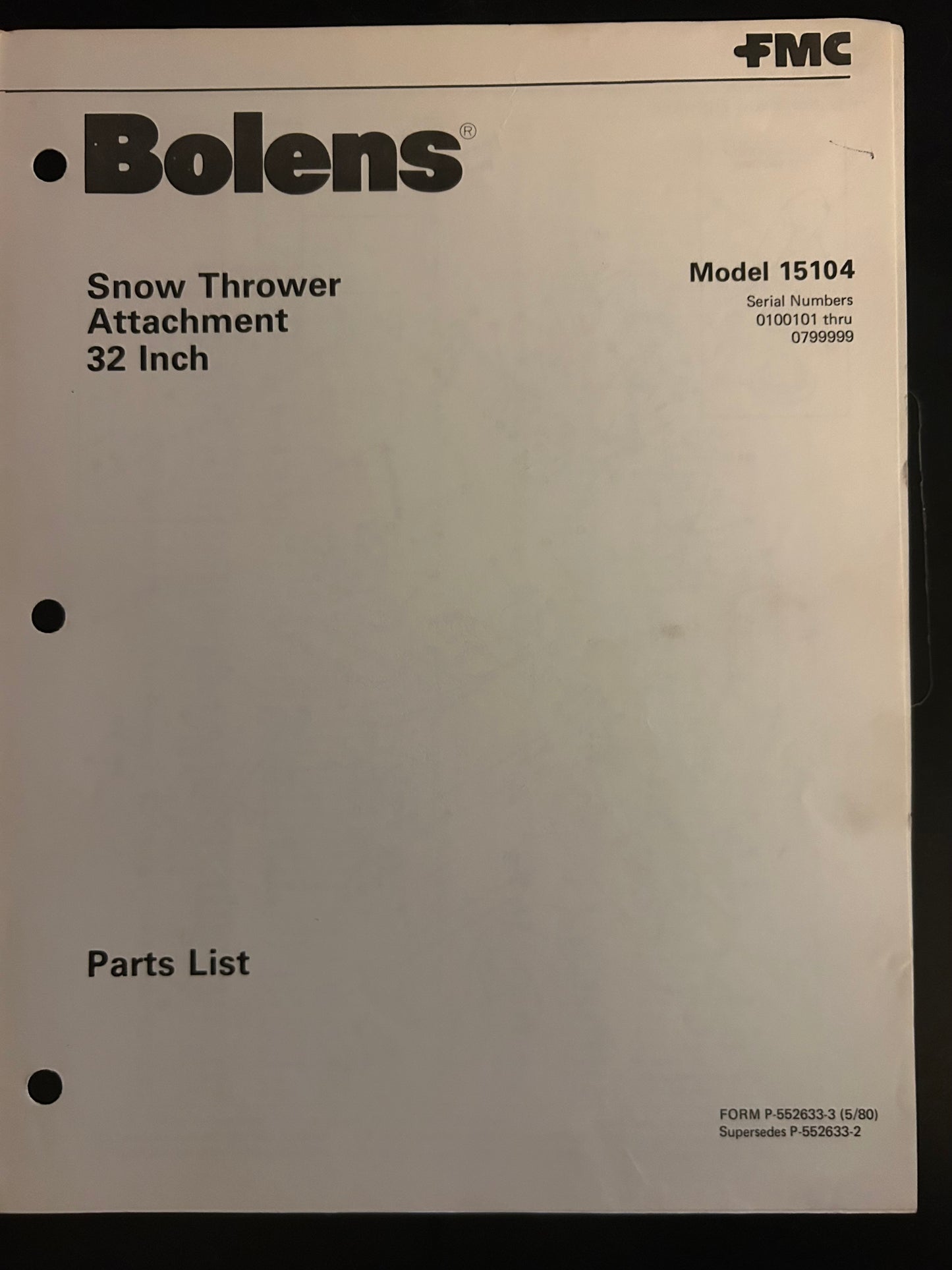 Bolens _ Snow Thrower Attachment 32” model 15104 _ Parts List