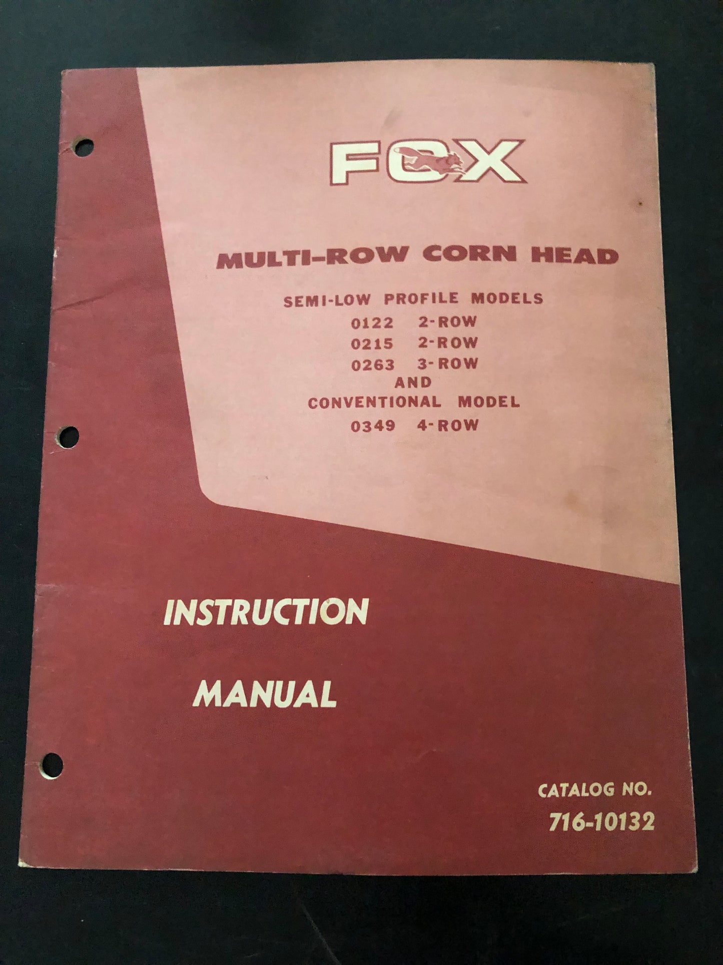 Fox _ Multi-Row Corn Head _ Instruction Manual no 716-10132