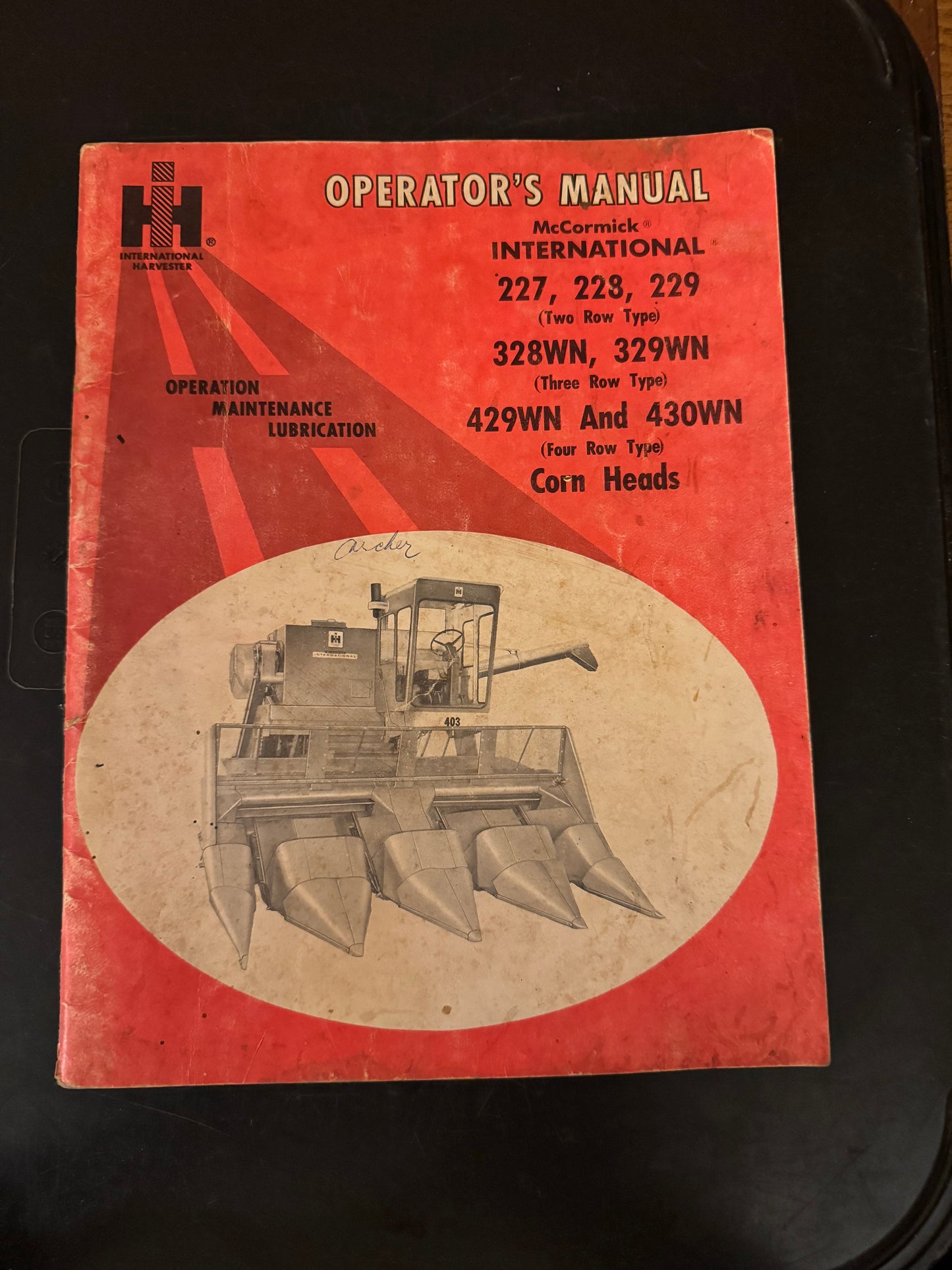IH _ McCormick International 227, 228, 229, 429 & 430 Corn Heads _ Operator's Manual