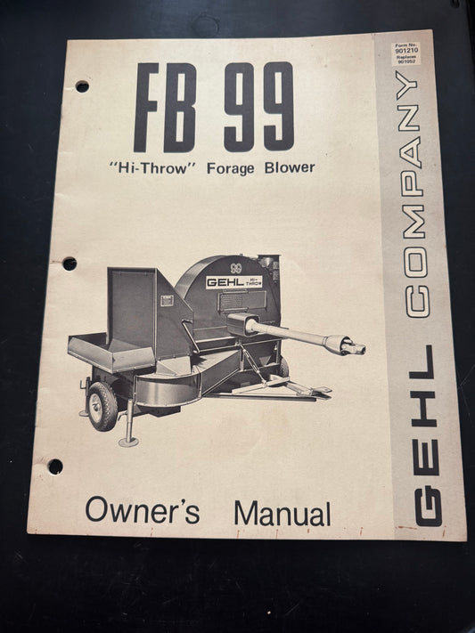 Gehl _ FB 99 Hi Throw Forage Blower _ Owner’s Manual