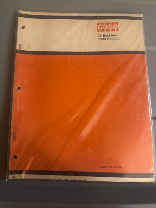 Case _ 26 Backhoe _ Parts Catalog No. B1109
