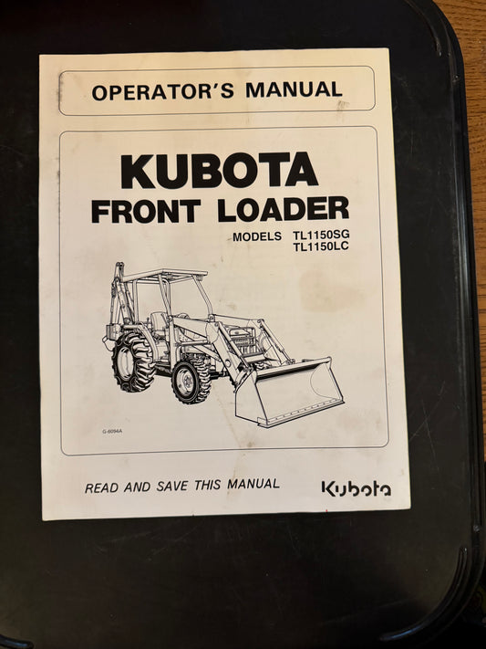 Kubota _ Front Loader models TL1150SG & TL1150LC _ Operator’s Manual