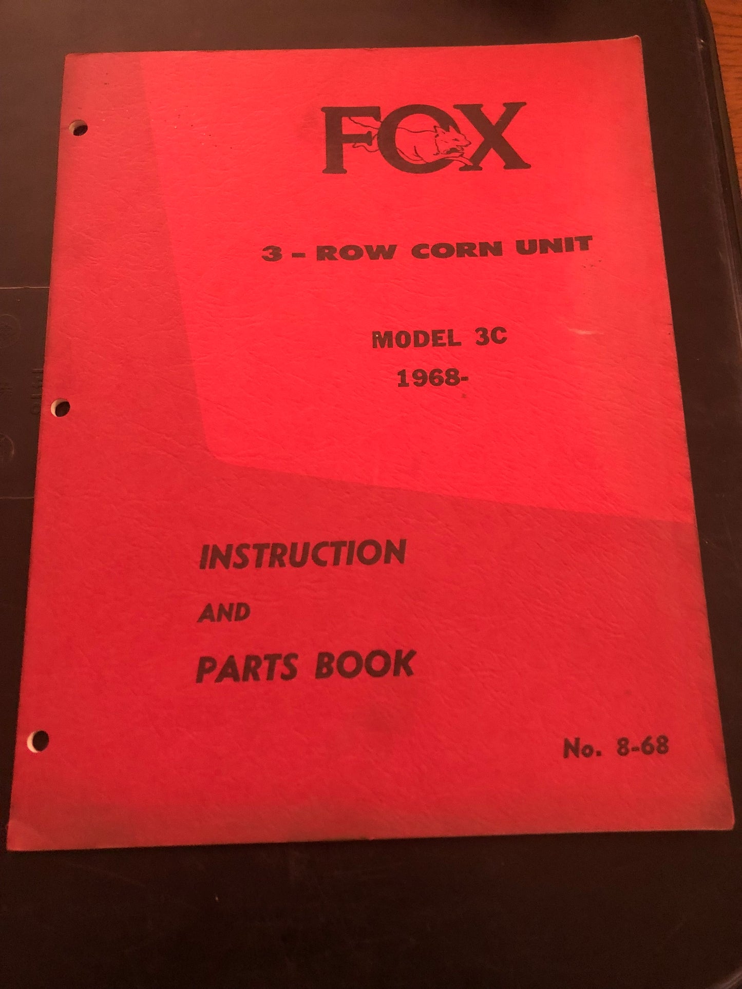 Fox _ 3-row Corn Head model 3C _ Instruction & Parts Book no 8-68