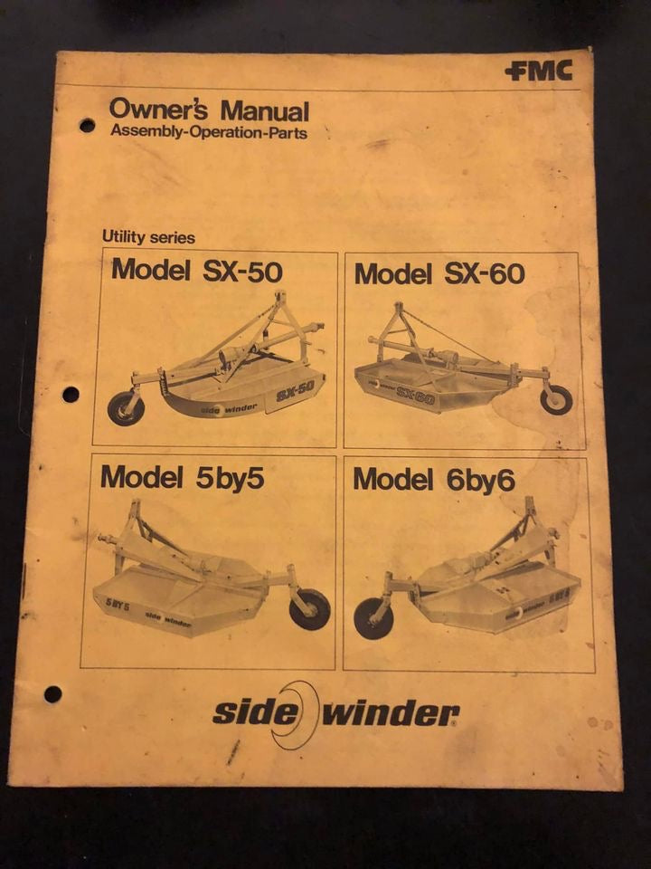FMC _ Side Winder Utility Series Models SX-50, SX-60, 5by5, and 6by6 _ Assembly , Operation & Parts