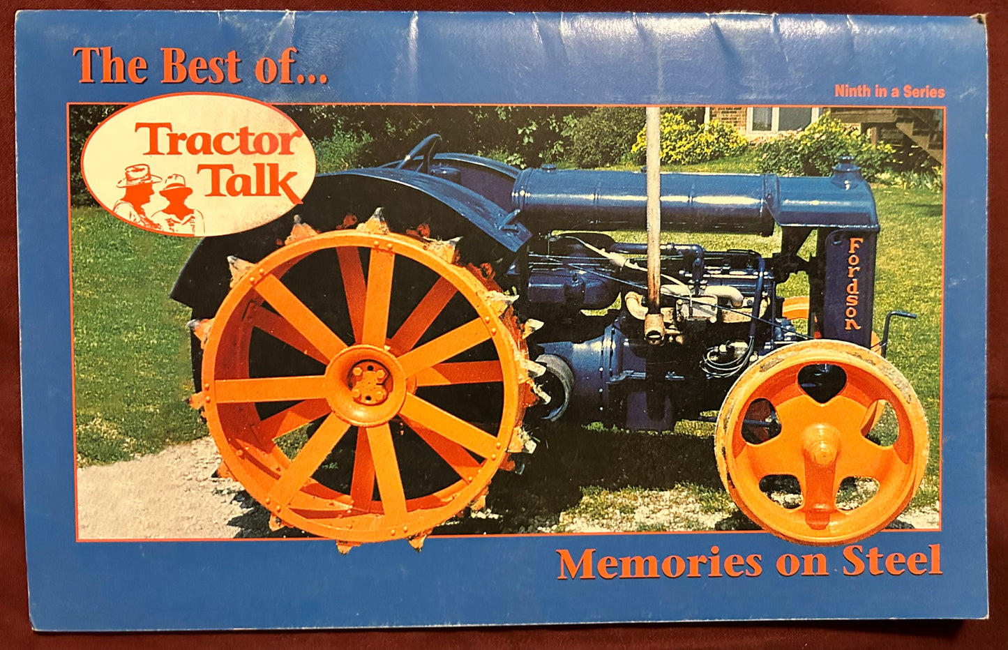 Best in Tractor Talk _ Memories on Steel _ Nineth in Series