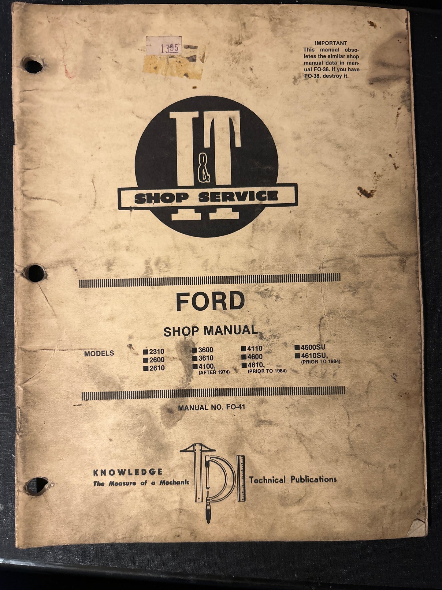 I&T _ Ford series 2310, 2600, 2610, 3600, 3610, 4100, 4119, 4600, 4619, 4600SU & 4610SU _ Shop Manual FO-41