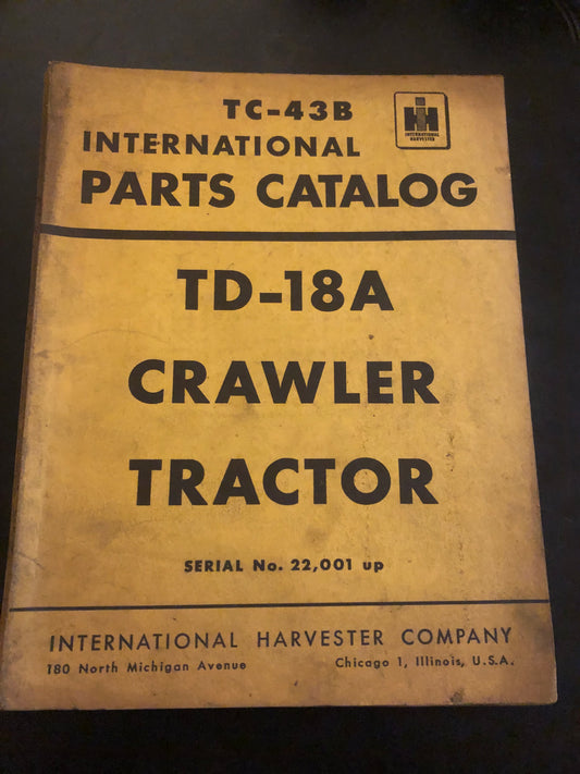 IH _ TD-18A Crawler Tractor TC-438 _ Parts Catalog