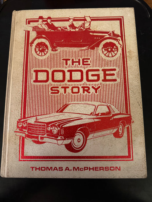 The Dodge Story By Thomas A. McPherson