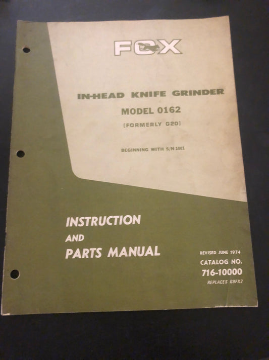 Fox _ In-Head Knife Grinder model 162 _ Instruction & Parts Manual no 716-1000