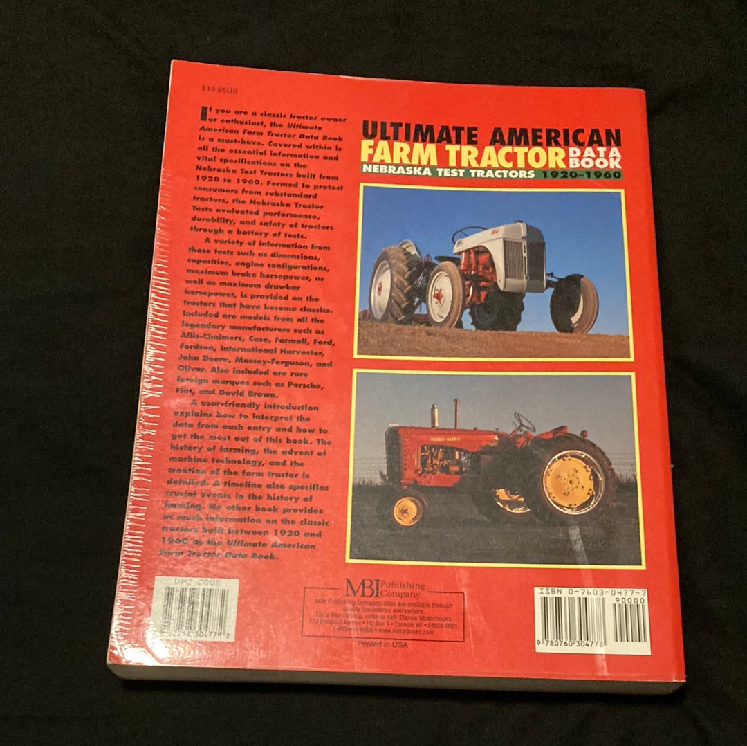 Ultimate American Farm Tractor Data Book Nebraska Test Tractors 1920-1960 by Lorry Dunning