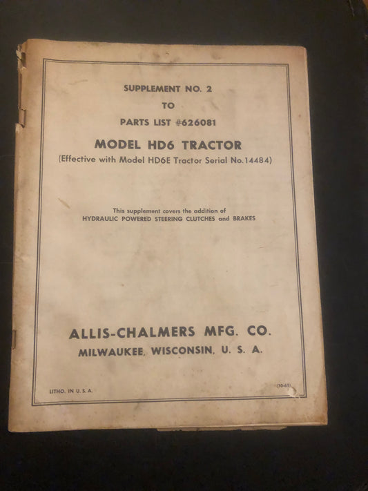 Allis-Chalmers _ model HD-6 Tractor Supplement #2 _ Parts List
