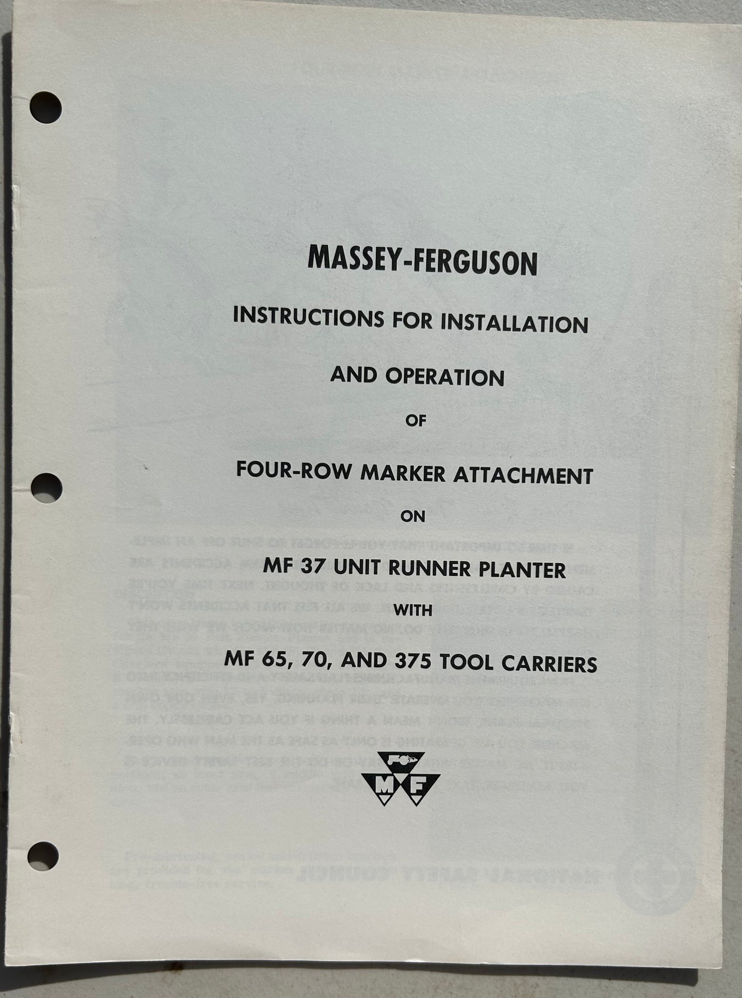 Massey Ferguson Four-Row Marker Attachment  on MF 37 Unit Runner Planter _ Instructions for Installation & Operation