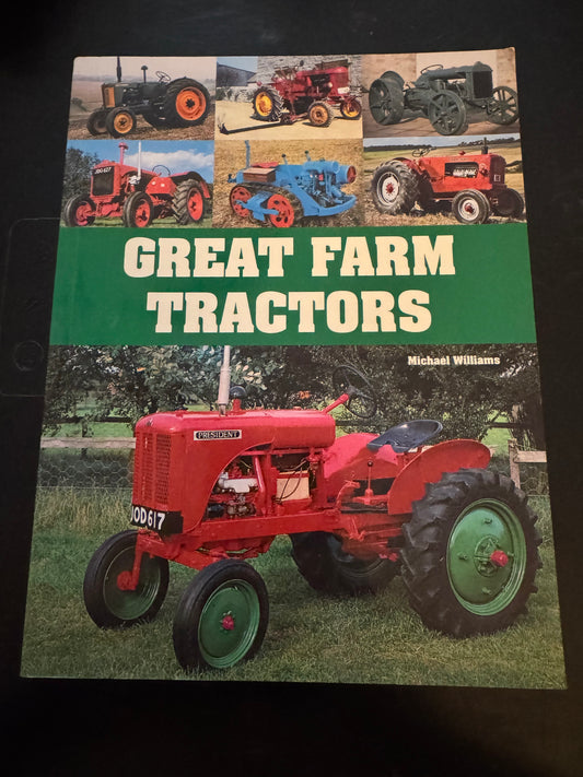 Great Farm Tractors by Michael Williams