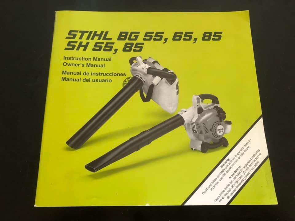 Stihl _  BG 55, 65, 85 & SH 55, 85 Instructions & Owner’s Manual