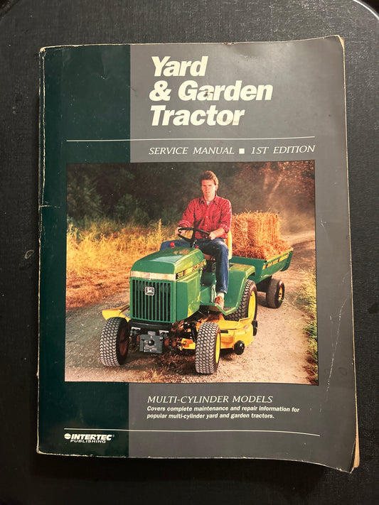 Yard & Garden Tractor _ multi-Cylinder Models _ 1st Edition Service Manual
