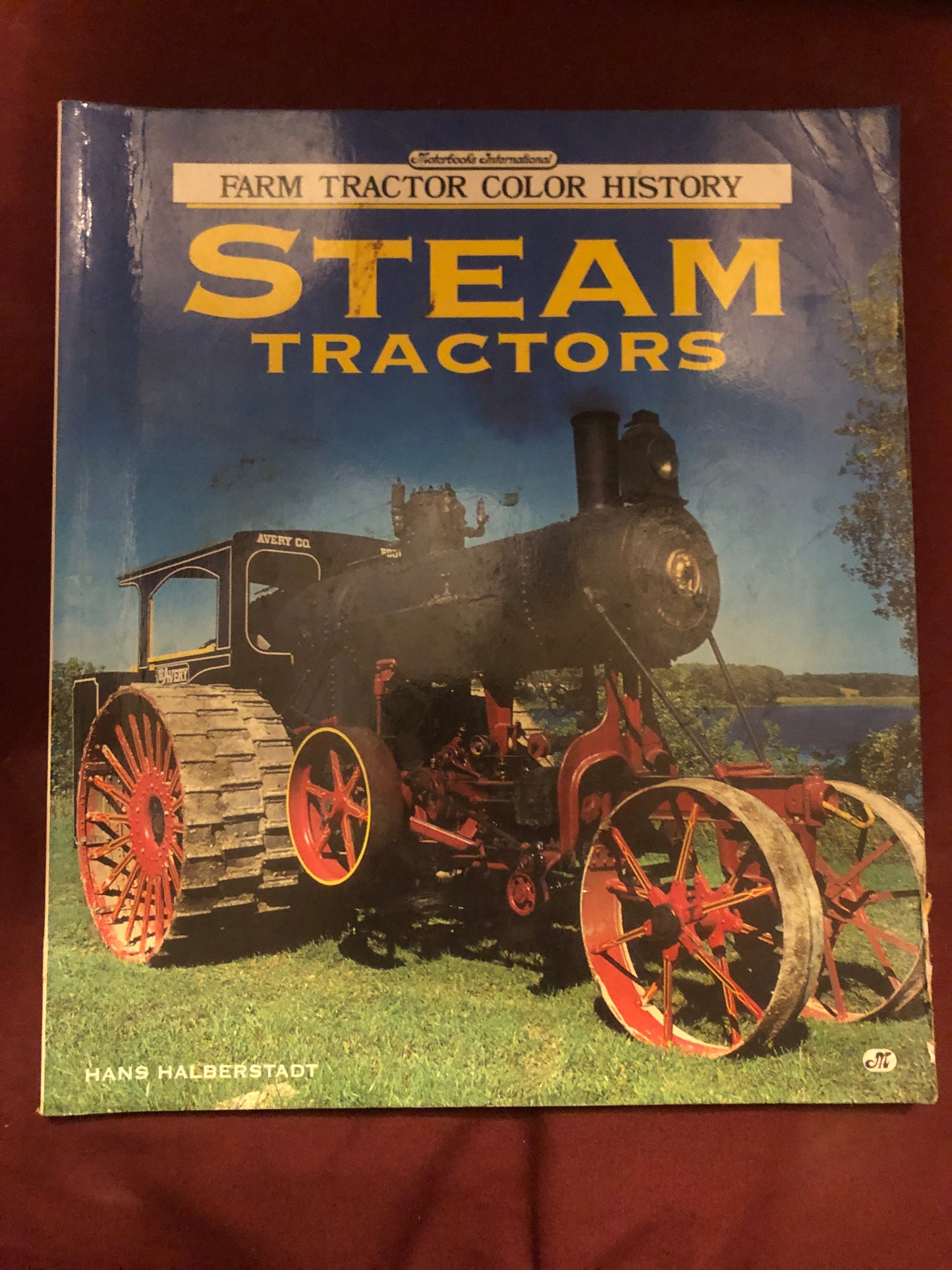 Farm Tractor Color History _ Steam Tractors by Hans Halberstadt