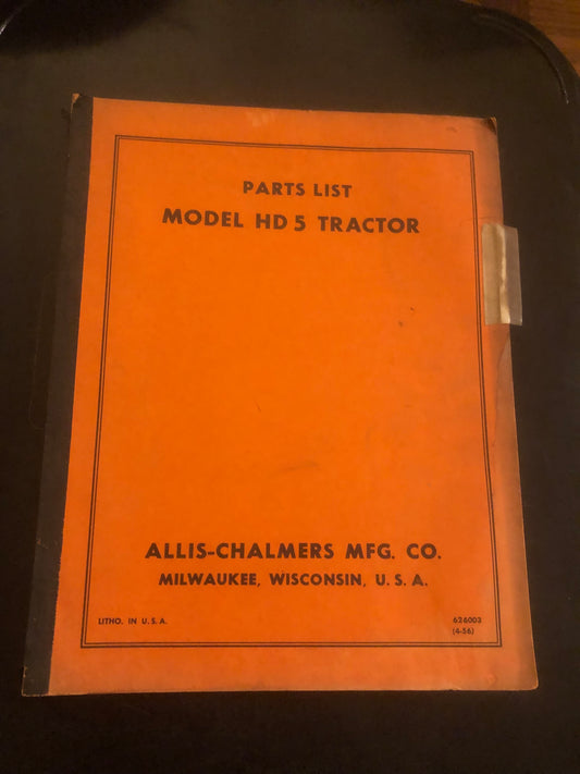Allis-Chalmers _ model HD 5 Tractor _ Parts List