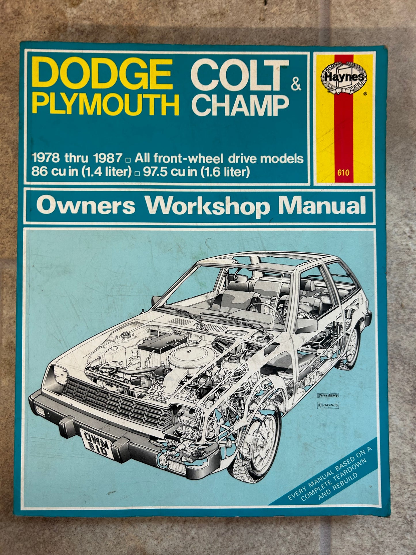Dodge Colt & Plymouth Champ _ 1978-1987 Haynes Owners Workshop Manual