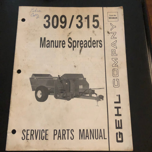 Gehl _ 309/315 Manure Spreaders _ Service Parts Manual