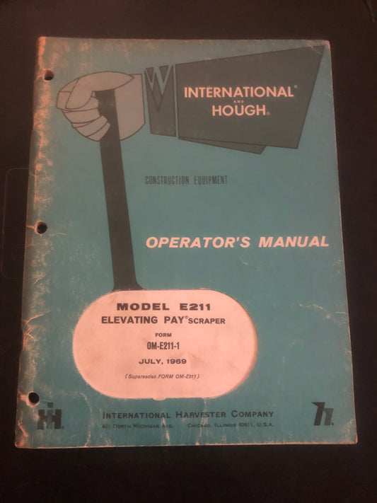 International _ model E211 Elevating Pay Scraper _ Operator’s Manual