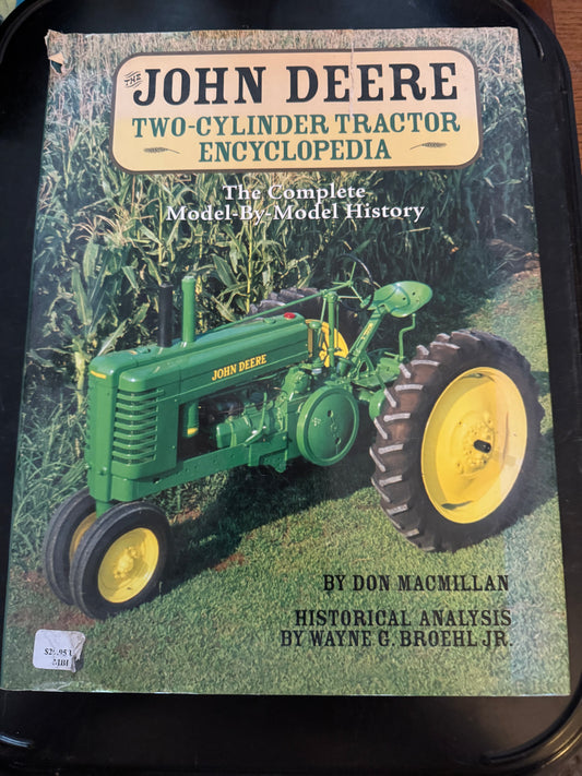 The John Deere Two-Cylinder Tractor Encyclopedia