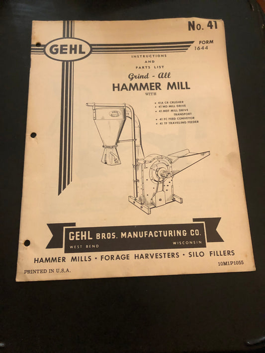 Gehl _ Grind All Hammer Mill no 41 _ Instructions & Parts List form #1644