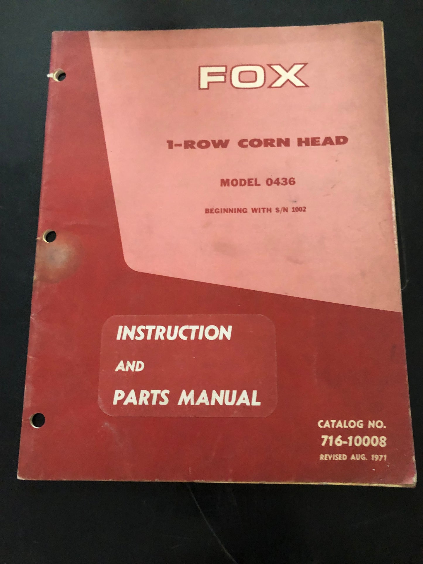 Fox _ 1-Row Corn Head model 436 _ Instruction & Parts Manual no 716-10008