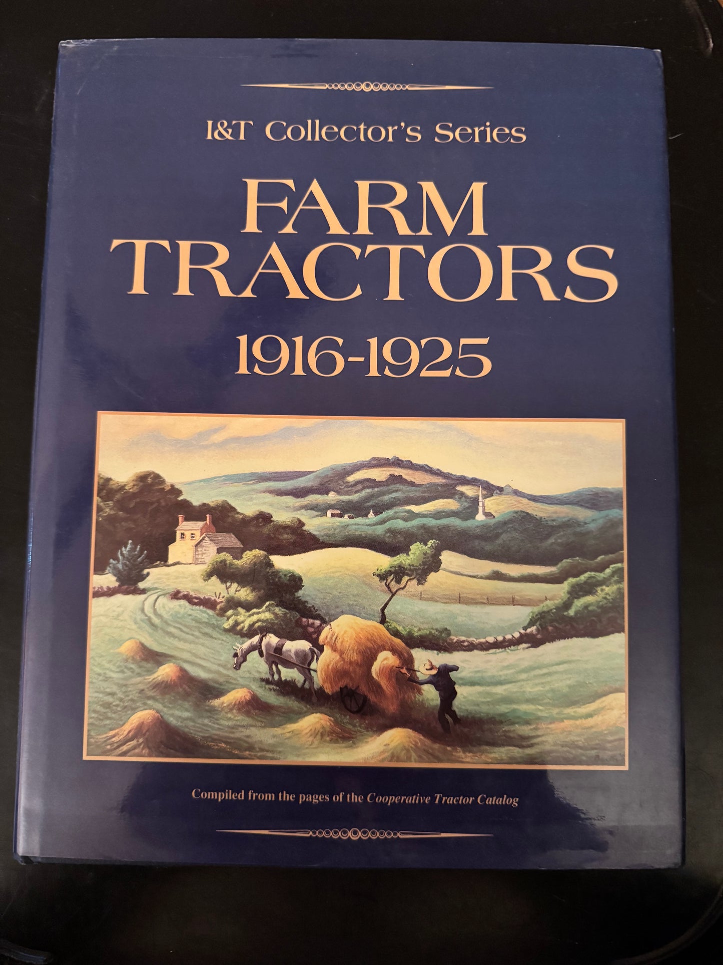 I & T Collector’s Series Farm Tractors 1916-1925
