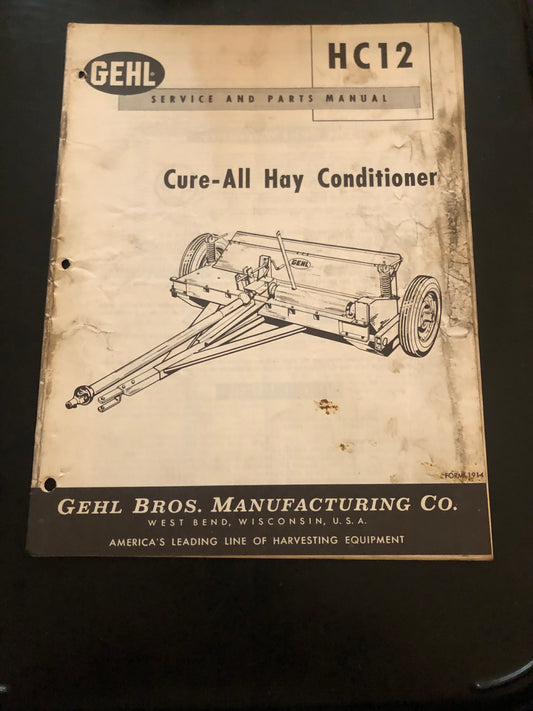 Gehl _ Cure-All Hay Conditioner HC 12 _ Service & Parts Manual Form 1914