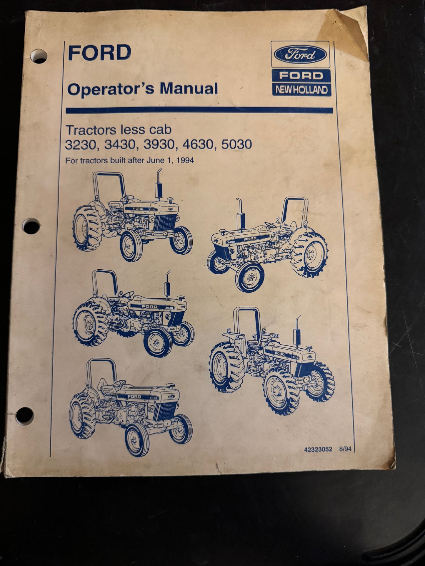 Ford -  New Holland _ Tractor less Cab 3230, 3430, 3930, 4630 & 5030 _ Operator’s Manual