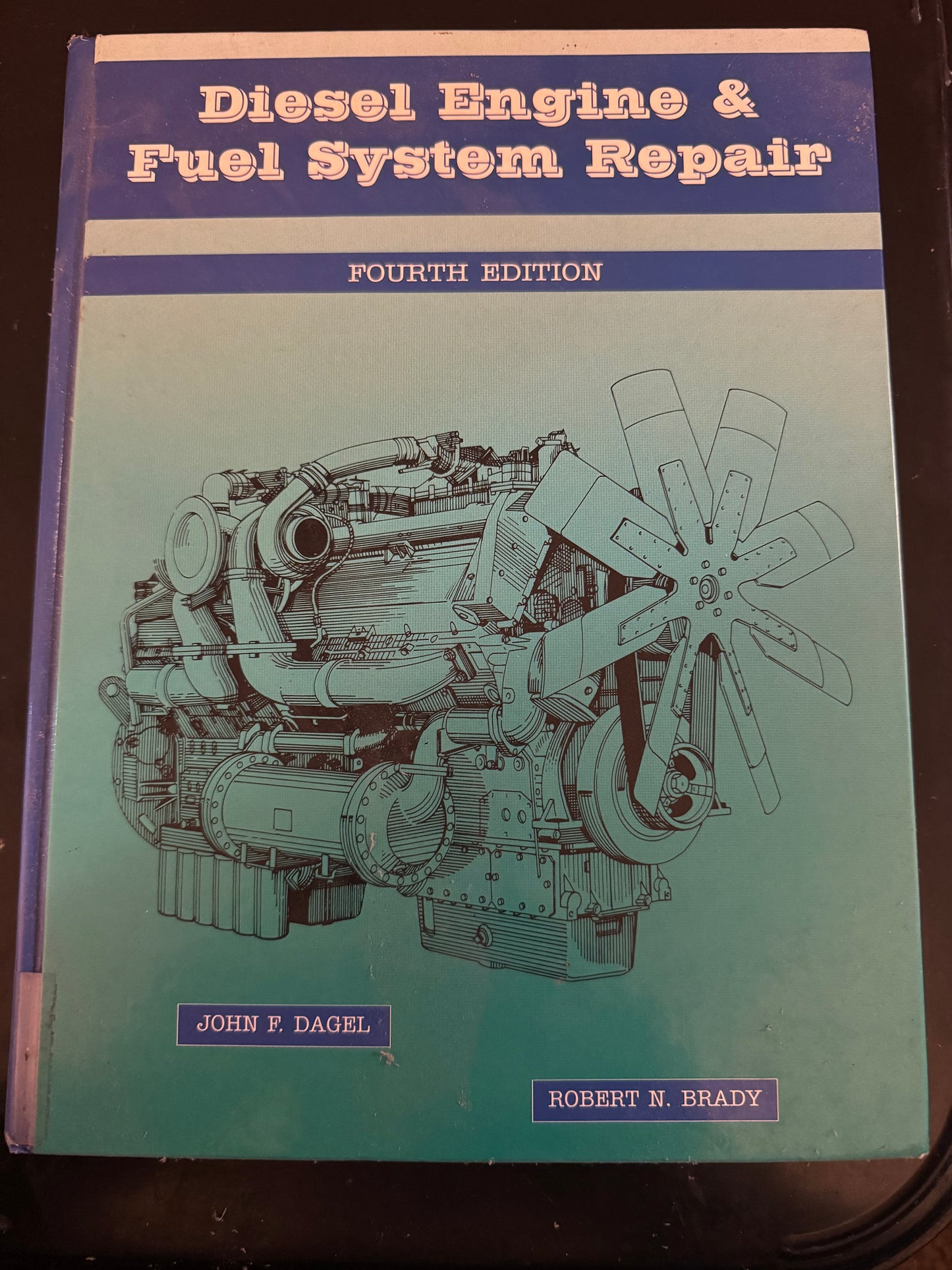 Diesel Engine and Fuel System Repair Fourth Edition