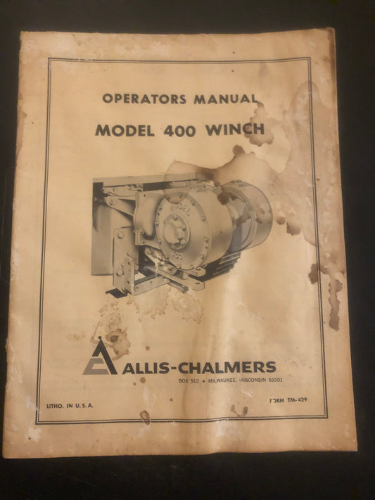 Allis-Chalmers _ model 400 Winch _ Operator’s Manual