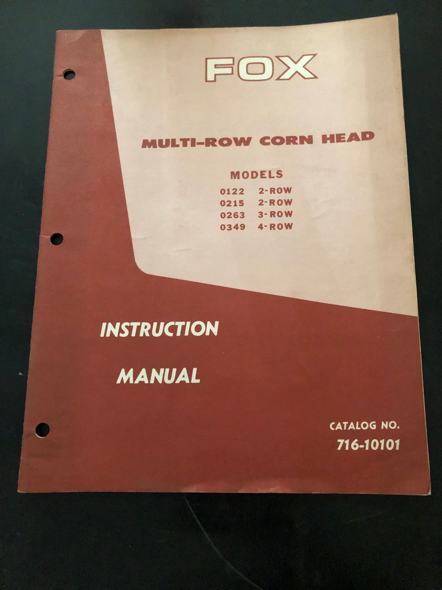 Fox _ Multi-Row Corn Head _ Instruction Manual no 716-10101