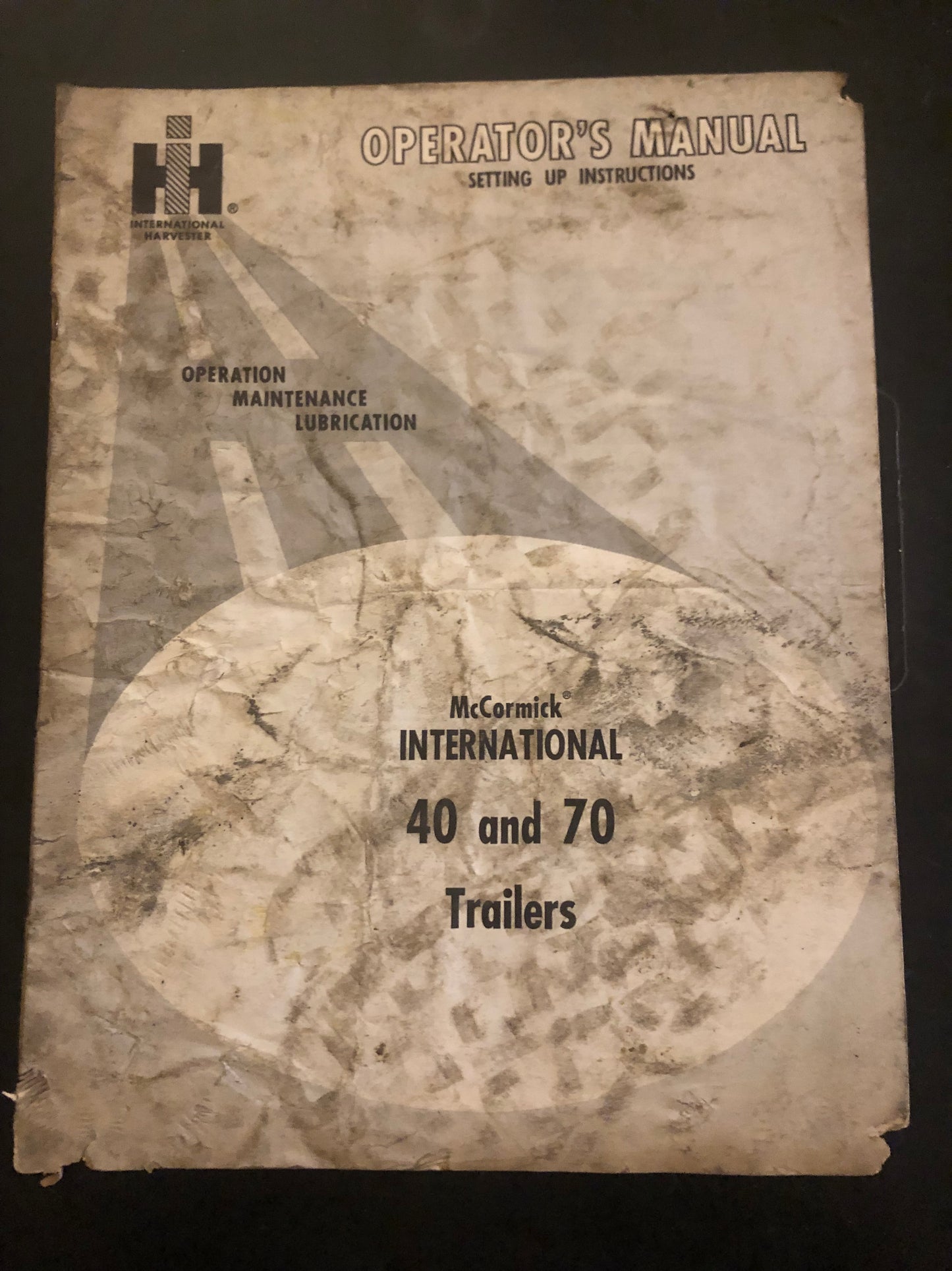 IH _ McCormick International 40 & 70 trailers _ Operator’s Manual