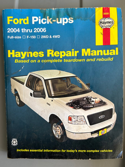 Ford Pick-Ups  _ 2004 thru 2006 _ Haynes Repair Manual