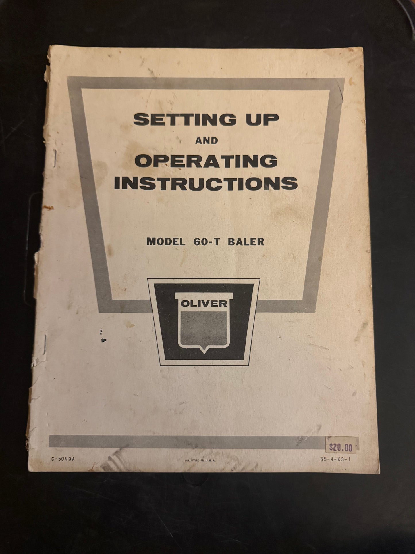 Oliver _ Model 60-T Baler _ Setting Up & Operating Instructions