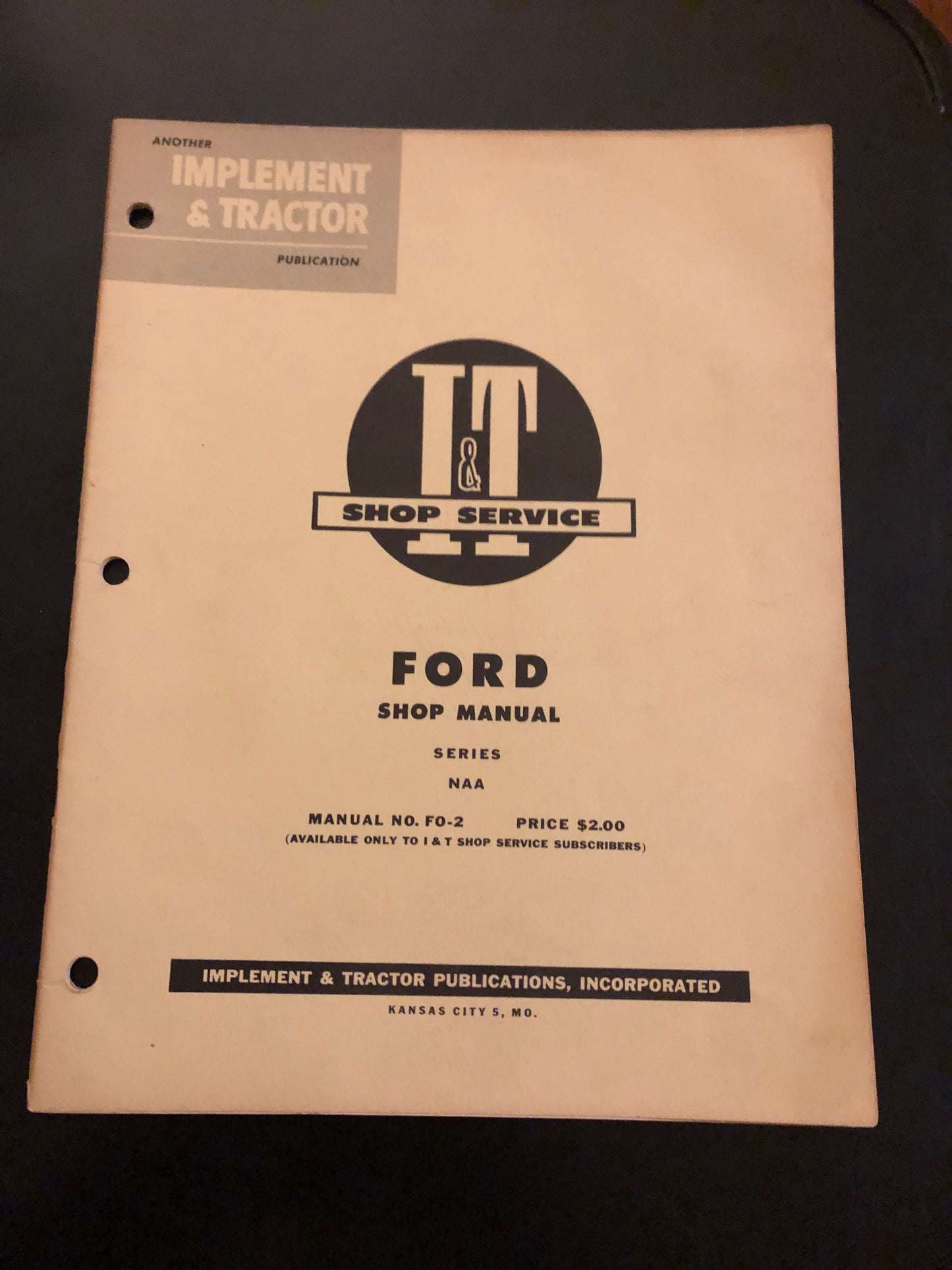 Ford series NAA FO-2 _ I&T Shop Manual