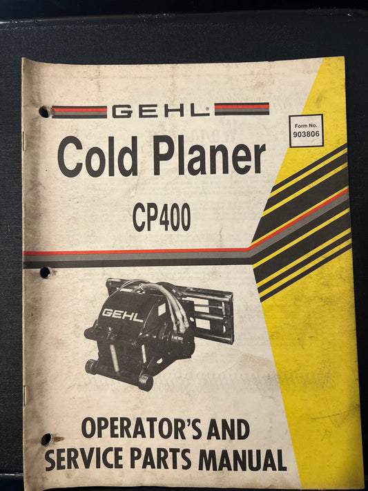 Gehl _ Cold Planer CP400 _ Operator’s & Service Parts Manual