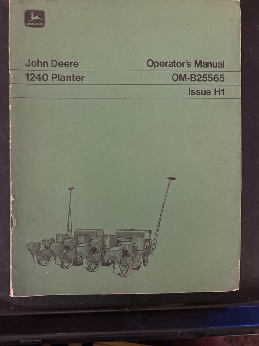 John Deere  _ 1240 Planter _ Operator's Manual OM-B25565 Issue H1