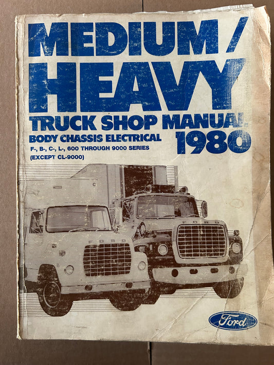 Ford _ 1980 Medium/ Heavy Truck _ Shop Manual