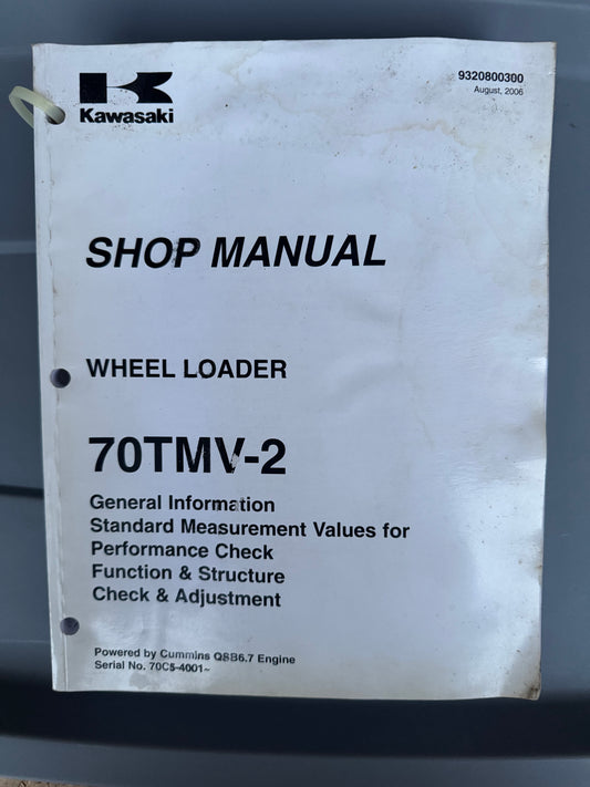 Kawasaki _ 70TMV-2 Wheel Loader _ General Information Shop Manual Aug 2006