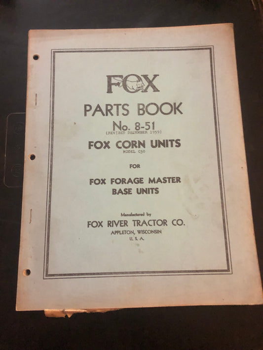 Fox _  Corn Units for Fox Forage Master Base Unit _ Parts Book no 8-51