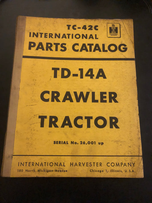 International _ TD-14A Crawler Tractor TC-42C _ Parts Catalog