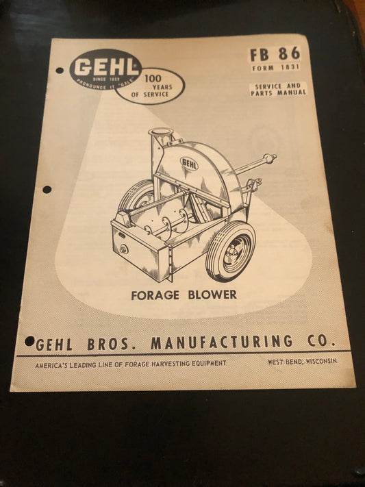 Gehl _ Forage Blower FB 86 _ Instructions & Parts List form# 1831